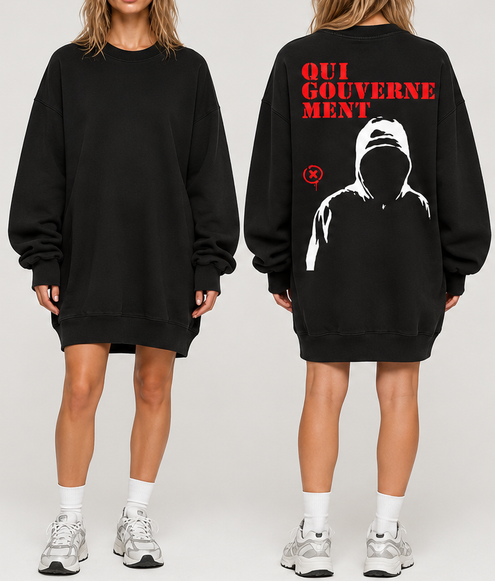 ROBE SWEAT OVERSIZE « QUI GOUVERNE MENT » – LE JUSTICIER