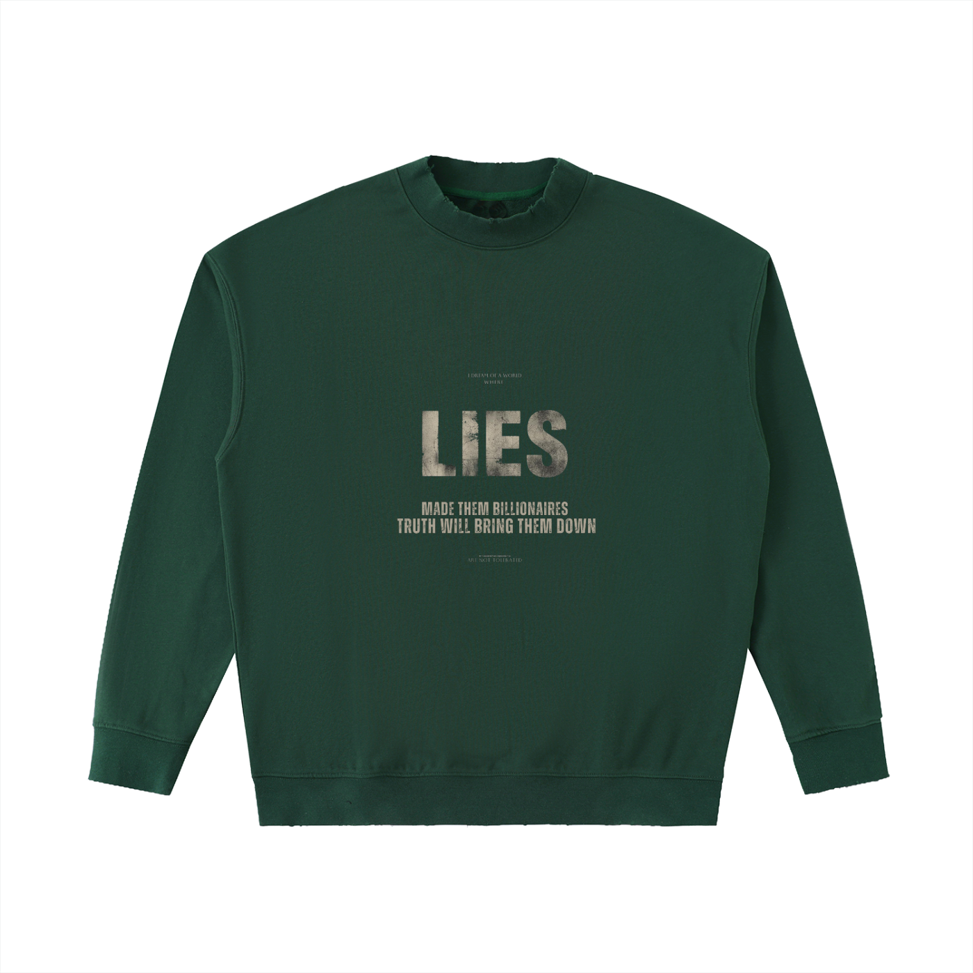 SWEATSHIRT LIES UNISEX