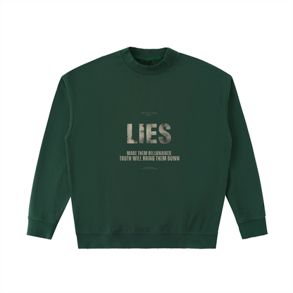 SWEATSHIRT LIES UNISEX