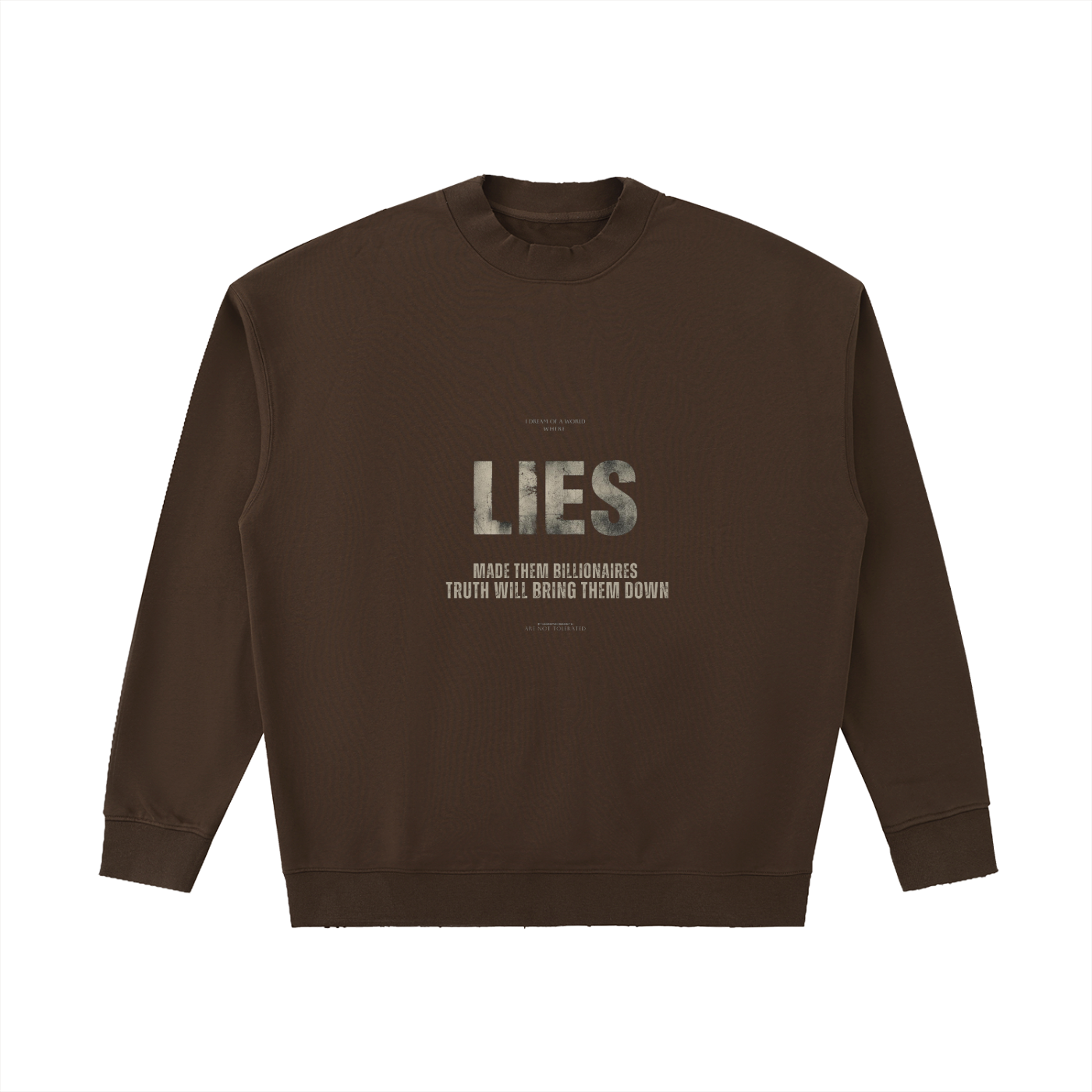 SWEATSHIRT LIES UNISEX