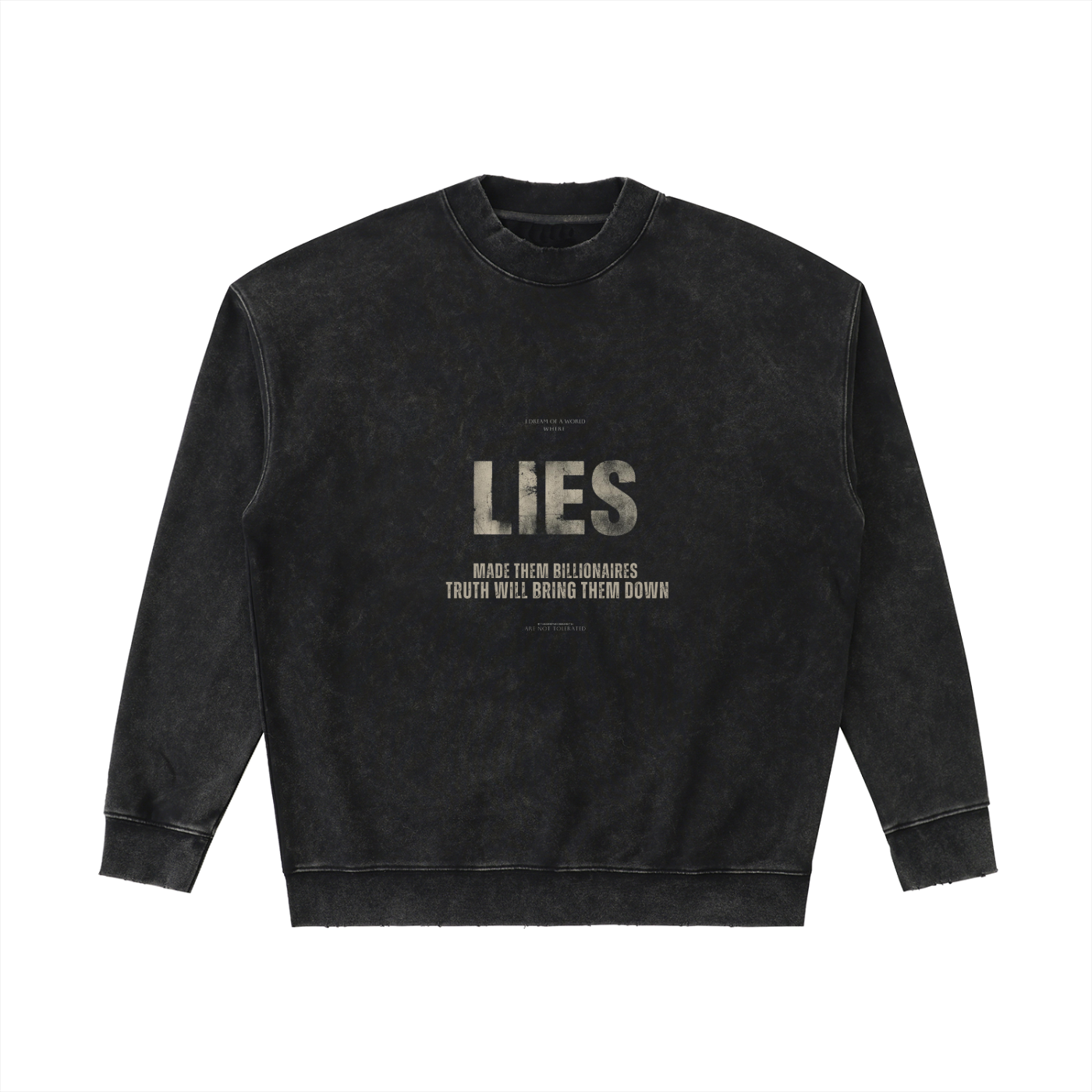 SWEATSHIRT LIES UNISEX
